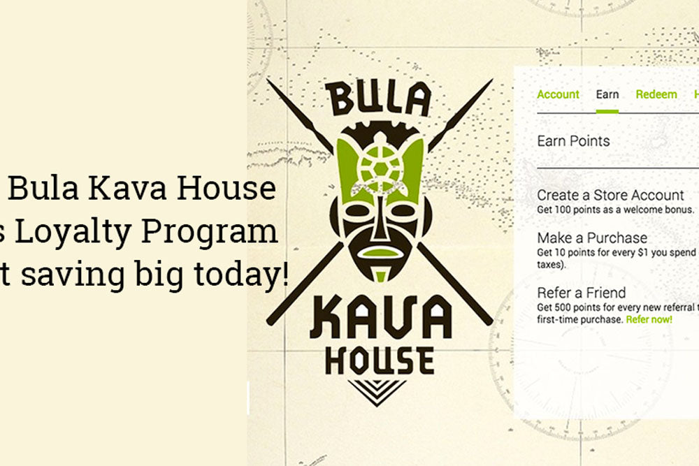 FAQs - Bula Kava House Rewards Program